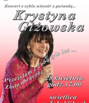 Koncert z cyklu wieczór z gwiazdą - Krystyna Giżowska